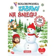 Kolorowanki, wyklejanki - Martel Kolorowanka z naklejkami. Zabawy na śniegu praca zbiorowa - miniaturka - grafika 1