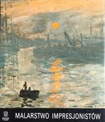 Książki o kulturze i sztuce - Malarstwo impresjonistów - miniaturka - grafika 1