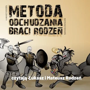 Metoda odchudzania Braci Rodzeń - Audiobooki - poradniki - miniaturka - grafika 1