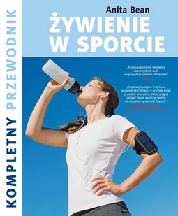 Żywienie w sporcie. Kompletny przewodnik - E-booki - poradniki - miniaturka - grafika 1