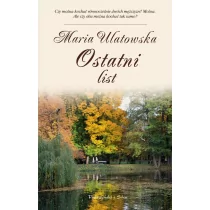 Ostatni list. Wyd. kieszonkowe - Maria Ulatowska - Powieści Ostatni list. Wyd. kieszonkowe - Maria Ulatowska - Powieści - miniaturka - grafika 1