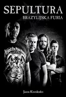 In Rock Sepultura - JASON KOROLENKO - Biografie i autobiografie - miniaturka - grafika 1