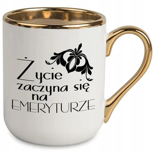 Kubek Biały Ucho Rant Złoty Prezent Życie Zaczyna się na Emeryturze Wzory - Kubki - miniaturka - grafika 1