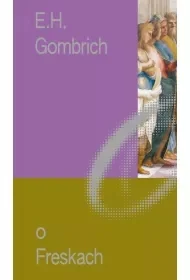 O Freskach. Sztuka i życie. Miniatury o Sztuce. Tom 2 - Ernst H. Gombrich - Książki o kulturze i sztuce - miniaturka - grafika 1