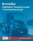 Historia świata - Kronika Oddziałów Zaopatrywania 1 Dywizji Pancernej - miniaturka - grafika 1