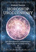 E-booki - poradniki - Horoskop urodzeniowy. Jak samodzielnie interpretować wpływ planet na swoje życie - miniaturka - grafika 1