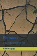 Oferty nieskategoryzowane - Pterosaurs: Educational Poems - miniaturka - grafika 1