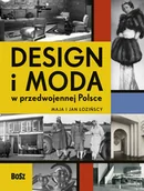 Literatura popularno naukowa dla młodzieży - BOSZ Design i moda w przedwojennej Polsce LIT-46367 - miniaturka - grafika 1