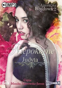 Judyta. Niepokorne. Tom 3 - Audiobooki - literatura piękna - miniaturka - grafika 1