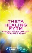 Zdrowie - poradniki - Theta Healing Rytm - Stibal Vianna - miniaturka - grafika 1