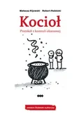Felietony i reportaże - Kocioł. Protokół z kontroli okresowej - miniaturka - grafika 1