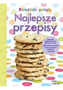 Dzieciaki gotują. Najlepsze przepisy - Książki kucharskie - miniaturka - grafika 2