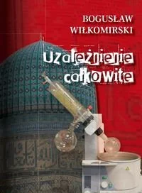 Uzależnienie całkowite - Kryminały - miniaturka - grafika 1