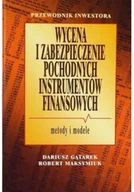 Finanse, księgowość, bankowość - Wycena i zabezpieczenie pochodnych instrumentów finansowych - miniaturka - grafika 1