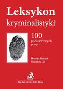 E-booki - prawo - Leksykon kryminalistyki. 100 podstawowych pojęć - miniaturka - grafika 1