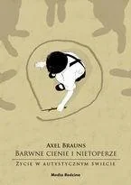 Barwne cienie i nietoperze. Życie w autystycznym świecie - Pedagogika i dydaktyka - miniaturka - grafika 1