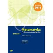 Materiały pomocnicze dla uczniów - Matematyka Próbne arkusze maturalne Zestaw 1 Poziom rozszerzony - Elżbieta Świda, Elżbieta Kurczab, Marcin Kurczab - miniaturka - grafika 1