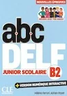 Książki do nauki języka francuskiego - ABC DELF junior scolaire B2 + wersja numeryczna - miniaturka - grafika 1