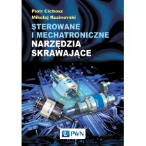 Sterowane i mechatroniczne narzędzia skrawające - Technika - miniaturka - grafika 1