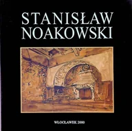 Książki o kulturze i sztuce - Stanisław Noakowski z kolekcji Muzeum Ziemii Kujawskiej i Dobrzyńskiej we Włocławku - miniaturka - grafika 1