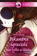 Miłość, seks, związki - Pikantne Igraszki nie Tylko w Łóżku - miniaturka - grafika 1
