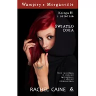 Książki edukacyjne - Rachel Caine Wampiry z Morganville. Księga 11. Światło dnia - miniaturka - grafika 1