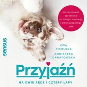 Audiobooki - poradniki - Przyjaźń na dwie ręce i cztery łapy. Jak wychować szczeniaka na miłego, mądrego i zrównoważonego psa - miniaturka - grafika 1