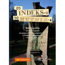 Księgarnia Akademicka Od "Indeksu" do "Hutnika". Bibliografia druków ciągłych drugiego obiegu wydawniczego w Krakowie i Małopolsce 1976-1990 Adam Roliński, Andrzej Dróżdż, Wojciech Marchewczyk - Literatura popularno naukowa dla młodzieży Księgarnia Akademicka Od "Indeksu" do "Hutnika". Bibliografia druków ciągłych drugiego obiegu wydawniczego w Krakowie i Małopolsce 1976-1990 Adam Roliński, Andrzej Dróżdż, Wojciech Marchewczyk - Literatura popularno naukowa dla młodzieży - miniaturka - grafika 1