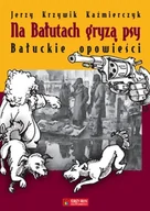 Pamiętniki, dzienniki, listy - Księży Młyn Na Bałutach gryzą psy - Krzywik Kazimierczak Jerzy - miniaturka - grafika 1