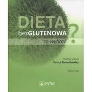 Diety, zdrowe żywienie - Wydawnictwo Lekarskie PZWL Dieta bezglutenowa - co wybrać$156 - Hanna Kunaczowicz - miniaturka - grafika 1