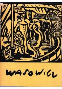 Wacław Wasowicz Katalog - Książki o kulturze i sztuce - miniaturka - grafika 1