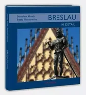 Albumy krajoznawcze - Breslau im detail / Wrocław tkwi w szczegółach (wersja niemiecka) - Beata Maciejewska, Stanisław Klimek - miniaturka - grafika 1