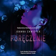Audiobooki - romanse - Poręczenie Joanna Chwistek - miniaturka - grafika 1