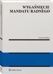 Wygaśnięcie mandatu radnego - E-booki - prawo - miniaturka - grafika 1