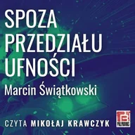Audiobooki - fantastyka i horror - Spoza przedziału ufności Marcin Świątkowski - miniaturka - grafika 1
