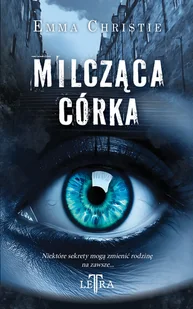 Milcząca córka - E-booki - thrillery - miniaturka - grafika 1