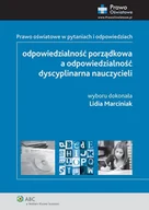 E-booki - prawo - Prawo oświatowe w pytaniach i odpowiedziach. Odpowiedzialność porządkowa a odpowiedzialność dyscyplinarna nauczycieli - miniaturka - grafika 1