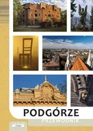 Przewodniki - Podgórze. Przewodnik - miniaturka - grafika 1