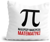 Gadżety dla niej i dla niego - Poduszka na Dzień Nauczyciela - Najlepszy nauczyciel matematyki - miniaturka - grafika 1