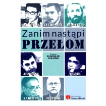 Słowa i Myśli Zanim nastąpi przełom - Słowa i Myśli - Felietony i reportaże - miniaturka - grafika 1