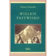 Poezja - Biblioteka Więzi Wielkie pastwisko Tomasz Gluziński - miniaturka - grafika 1