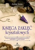 Wróżbiarstwo i radiestezja - Studio Astropsychologii Księga zaklęć kryształowych 010011911 - miniaturka - grafika 1