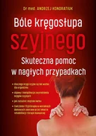 Zdrowie - poradniki - Bóle kręgosłupa szyjnego. Skuteczna pomoc w nagłych przypadkach - miniaturka - grafika 1