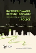 Ekonomia - Grzymała Zbigniew Uwarunkowania i kierunki rozwoju współczesnej gospodarki miejskiej w Polsce - dostępny od ręki, natychmiastowa wysyłka - miniaturka - grafika 1