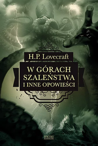 Zysk i S-ka W górach szaleństwa i inne opowieści - H.P. Lovecraft