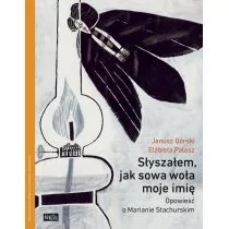 WIĘŹ Słyszałem, jak sowa woła moje imię - Janusz Górski, Elżbieta Pałasz - Biografie i autobiografie - miniaturka - grafika 1