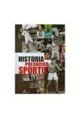 Ludzie sportu - Historia Polskiego Sportu - miniaturka - grafika 1