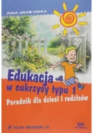 Książki medyczne - Edukacja w cukrzycy typu 1 Poradnik dla dzieci i rodziców - miniaturka - grafika 1