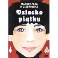 Literatura przygodowa - Dziecko piątku. Jeżycjada. Tom 9 - miniaturka - grafika 1