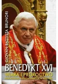 Biografie i autobiografie - Benedykt XVI Wiara i proroctwo pierwszego papieża emeryta w historii - miniaturka - grafika 1